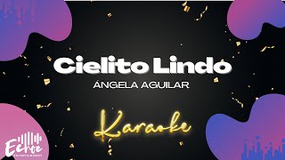 Ángela Aguilar - Cielito Lindo (Versión Karaoke)
