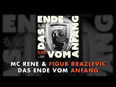 MC Rene & Figub Brazlevic - Das Ende Vom Anfang LP [Full Album] | #krekpek