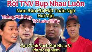 Tin Nóng..Cận Cảnh Nam Râu Tố Bem Luôn Thầy Cấu Kết Tuấn Ngô Hạ Phước Nghiêm Bụp Loạn Xạ