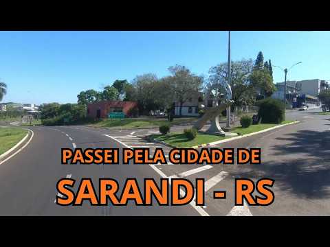 PASSEI PELA CIDADE DE SARANDI - RS