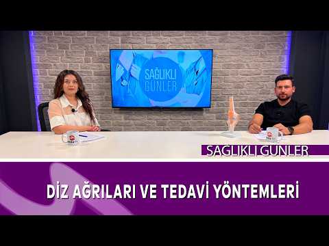 Diz Ağrıları Neden Olur? Tedavi Yöntemleri Nelerdir? | Uzm. Dr. Beşir Şahin İNCEER | Sağlıklı Günler