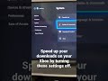 Disable 2 Settings To Boost Your Xbox Download Speeds