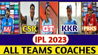 IPL 2023 : All Teams Coaches | दसो टीमों के Head Coach 💥 | KKR Coach IPL 2023 | Csk | Mi | CricBhai