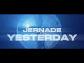 Jernade Miah Yesterday Prod By Jim Beanz Official Music Video
