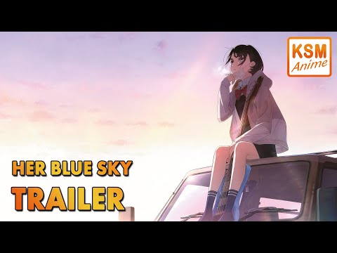 Trailer Her Blue Sky