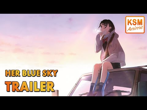 Trailer-Vorschau: Her Blue Sky