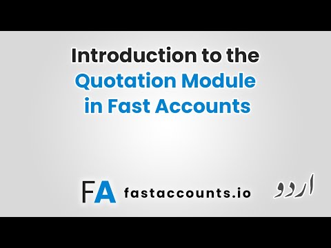 Introduction to the Quotation Module in Fast Accounts – Urdu