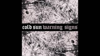 Cold Sun - Envy the Dead