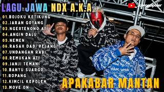 Download lagu NDX A.K.A FAMILIA FULL ALBUM || BOJOKU KETIKUNG - JARAN GOYANG - NGERTENONO ATI mp3