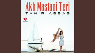 Akh Mastani Teri