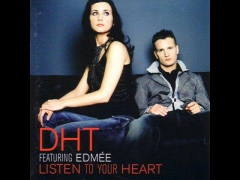 DHT - Listen to Your Heart (Dance Remix)