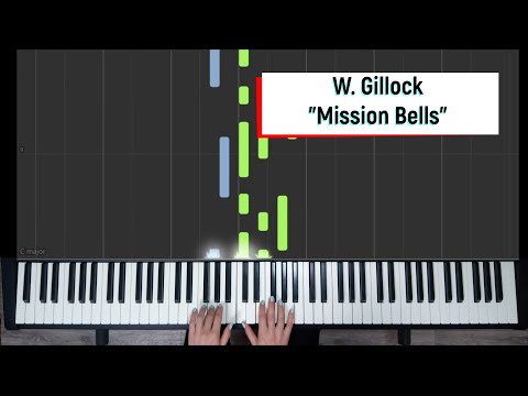 W.Gillock "Mission Bells"