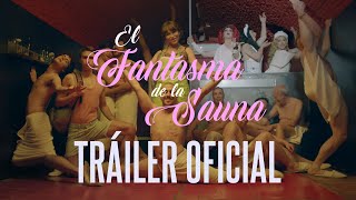 Трейлер: Призрак в сауне