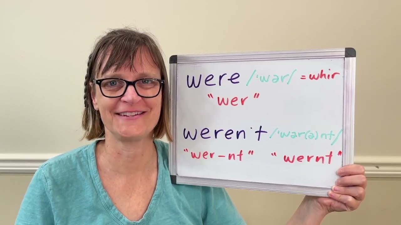 How to Pronounce Were and Weren't