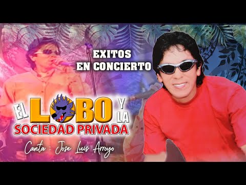 EL LOBO Y LA SOCIEDAD PRIVADA -EXITOS DE ORO -DVD ALBUM COMPLETO