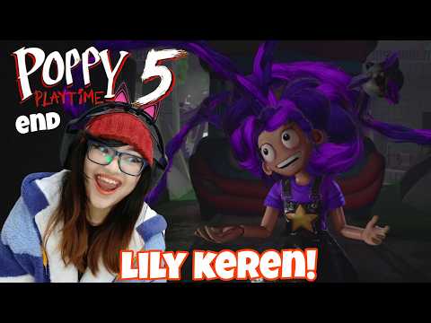 Lily Lovebraids keren banget! | Poppy Playtime Chapter 5 END
