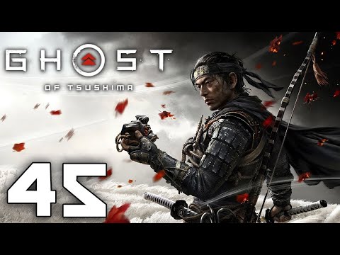 Ghost Of Tsushima Walkthrough Gameplay Part 45 [1080p 60fps]