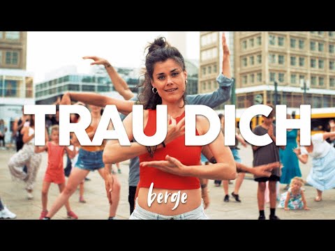 Berge - Trau Dich (Offizielles Video)