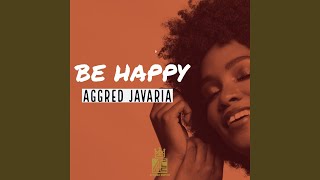 Be Happy (feat The Pro)