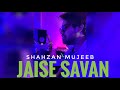 Jaise Savan - Jug Jugg Jeeya | Acoustic Version | Shahzan Mujeeb