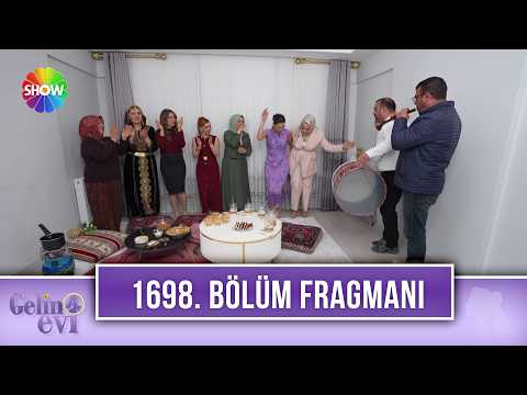 TV Programları Gelin Evi 1698. Bölüm Fragmanı