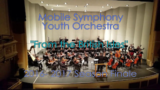 Mobile Symphony Youth Orchestra - From the British Isles - 2016 2017 (Finale)