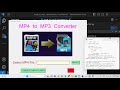 Python 3 Tkinter Script to Convert MP4 Video to Mp3 Using MoviePy & FFMPEG GUI Desktop App