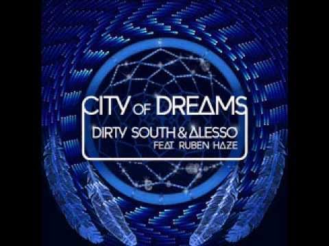 Alesso ft Ruben Haze - Dirty South City of Dreams