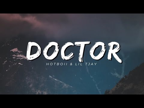 Hotboii ft. Lil Tjay - Doctor ( Lyrics )