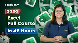 Excel Full Course 2026 | Excel Tutorial | Complete Microsoft Excel Course In 48 Hours | Simplilearn