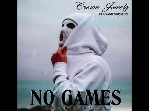 "NO GAMES" FT GRAND SURGEON PRODUCED BY BIG BOB PATTISON MASTA BUILDAZ ALBUM