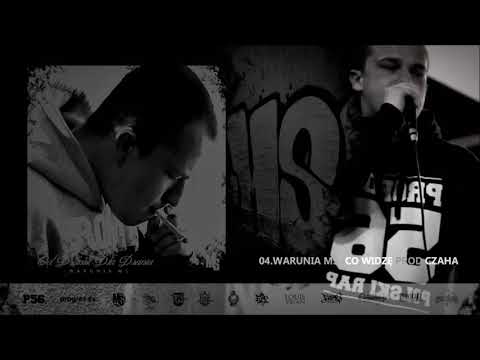 04.WARUNIA - CO WIDZE PROD.CZAHA