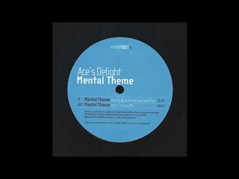 Ace's Delight - Mental Theme (Ultra Trance Mix) 2003