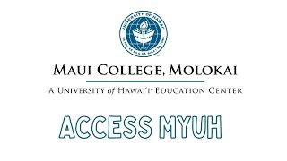 Access MyUH short
