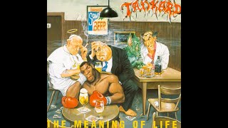 Tankard - The Meaning Of Life – (The Meaning Of Life - 1990) - Thrash Metal - Lyrics