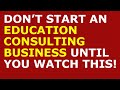 How To Start An Education Consulting Business Free Business Plan Template Included