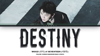 Download lagu SEVENTEEN 'Destiny (WOOZI Solo)' Lyrics (세븐틴 운명 가사) [Color Coded_Han_Rom_Eng] mp3