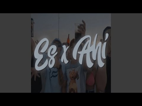 Es X Ahi