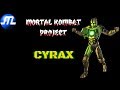 Mortal Kombat Project Cyrax