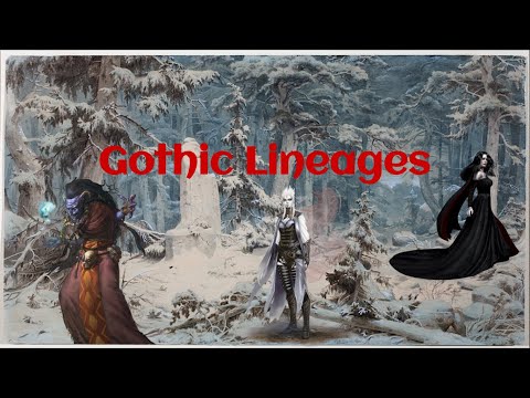 Unearthed Arcana: Gothic Lineages