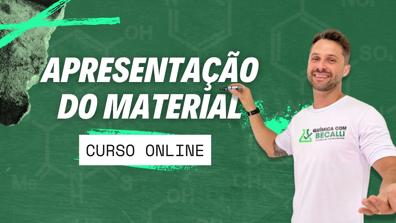 APRESENTAÇÃO DO MATERIAL - QUÍMICA COM BECALLI