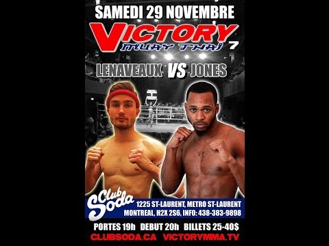 Victory Muay Thai 7 Darnell Jones vs Frank LeNaveaux