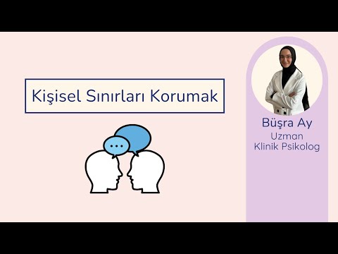 Kişisel Sınırları Korumak - Uzman Klinik Psikolog Büşra Ay