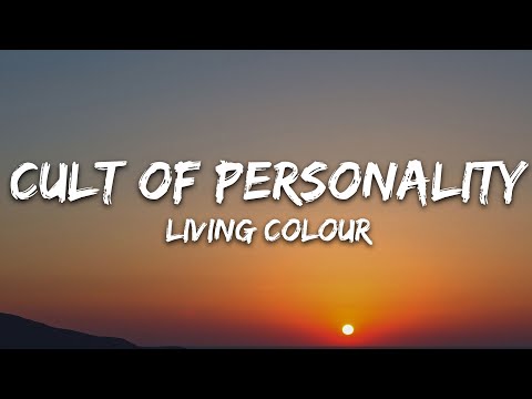 Living Colour - Cult of Personality (Lyrics)