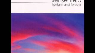 Sense Field - Am I A Fool