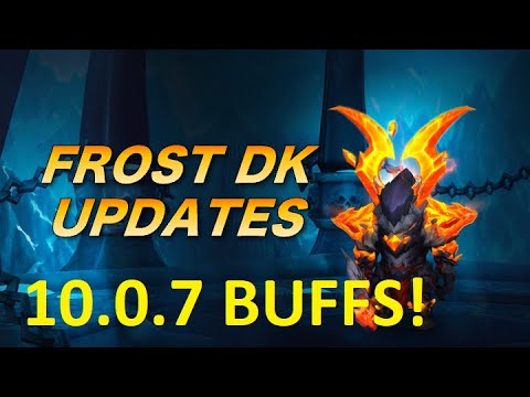 Crazy Frost Dk Buffs! 10.0.7 / Dragon Flight Season 1 Frost Dk pvp