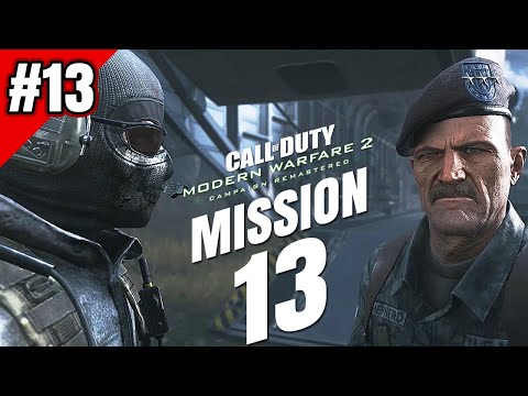 CALL OF DUTY  MODERN WARFARE 2 REMASTERED Gameplay Walkthrough Part 13 - FULL GAME | MISSION 13
