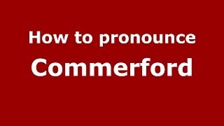 How to pronounce Commerford