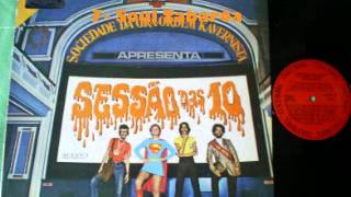 Sociedade da Grã-Ordem Kavernista: Sessão das 10 (Álbum Inteiro)
