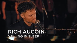 Rich Aucoin | Yelling in Sleep | First Play Live